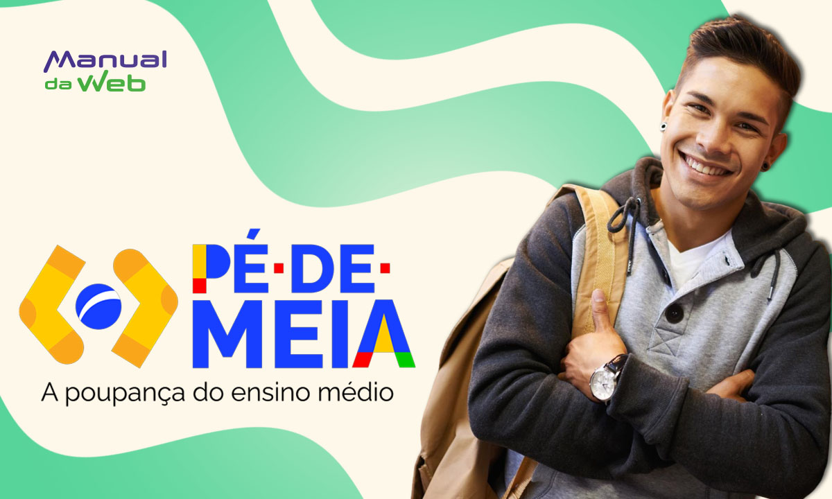 Guia explicativo de como sacar o valor do Pé-de-Meia
