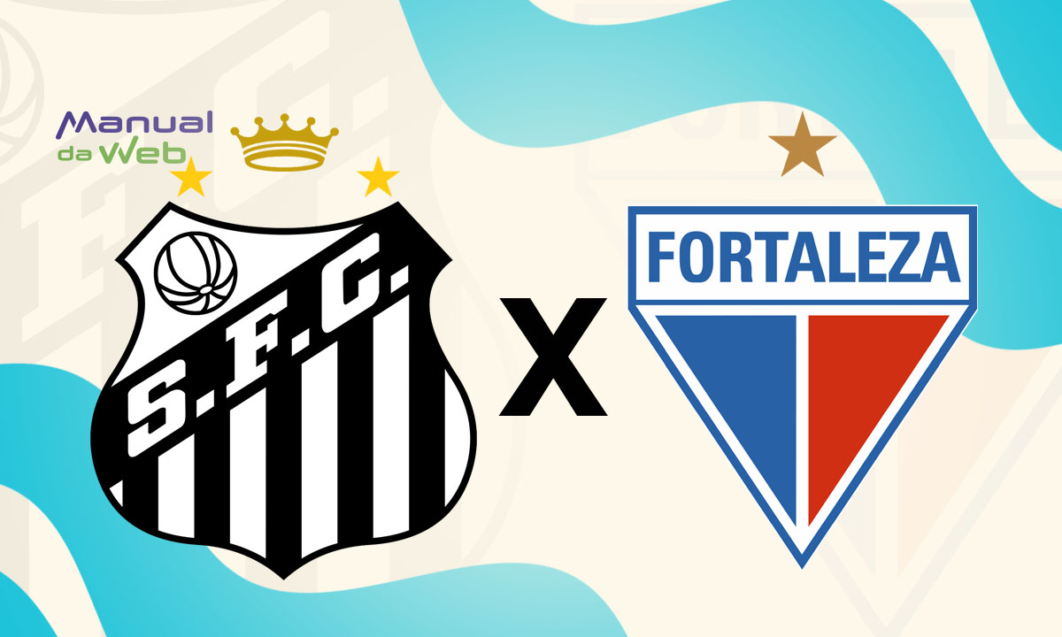 Fortaleza x Santos hoje 12/06 ao vivo: onde assistir, horários e escalações