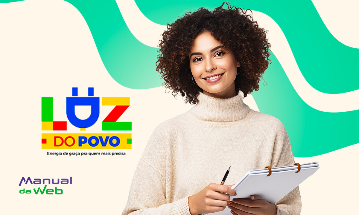 Programa Luz do Povo: cadastro para ter a conta de luz de graça