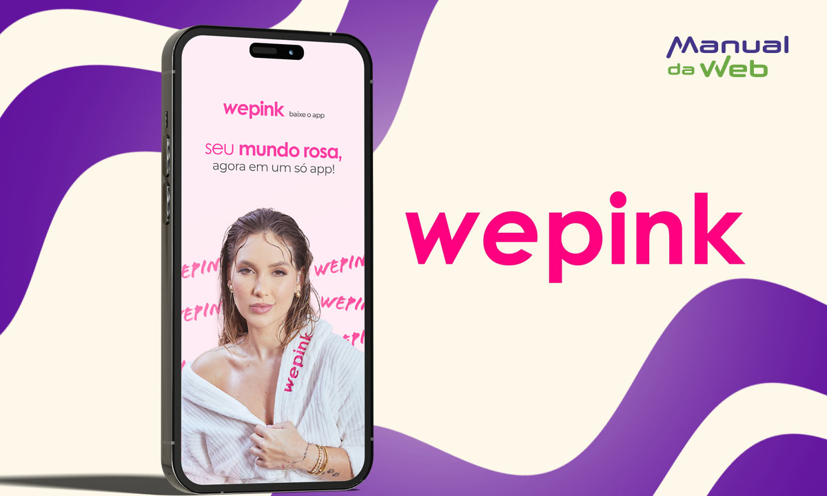 Aplicativo da Wepink: aprenda a baixar no seu celular
