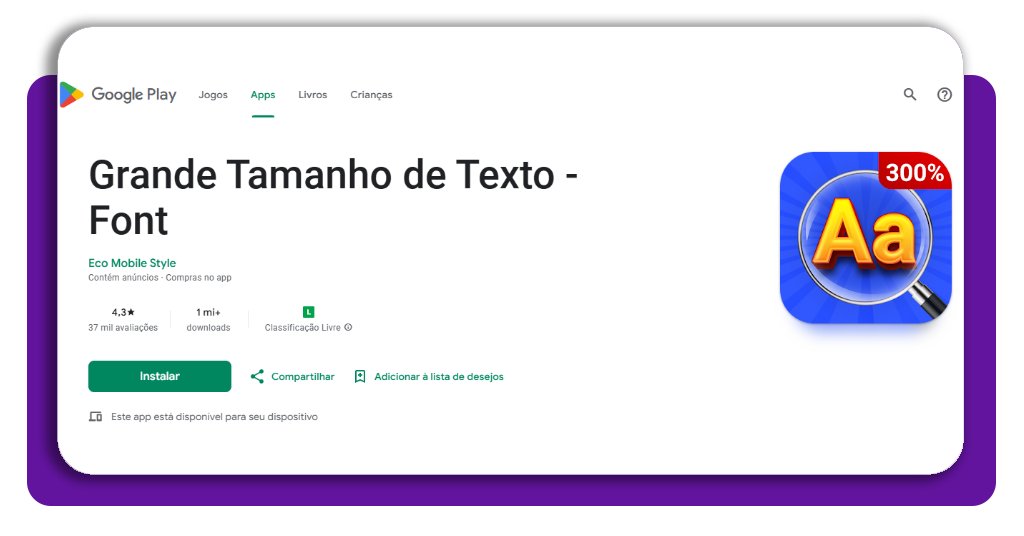Aumentar o tamanho da letra no celular
