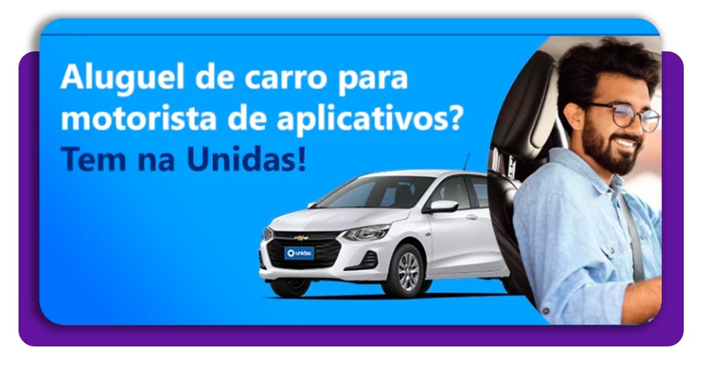Saiba agora tudo sobre o aluguel de carro para motorista de app, com requisitos, custos e o passo a passo para alugar um veículo pela plataforma Unidas