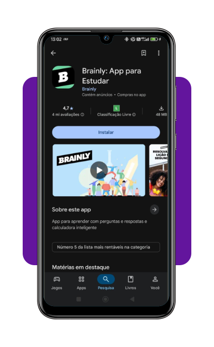 Passo 1 - baixe o aplicativo Brainly